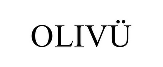 OLIVÜ