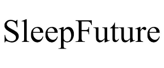 SLEEPFUTURE