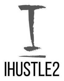 I IHUSTLE2