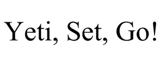 YETI, SET, GO!