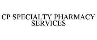 CP SPECIALTY PHARMACY SERVICES