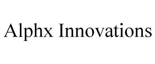 ALPHX INNOVATIONS