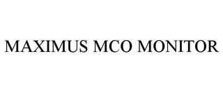 MAXIMUS MCO MONITOR