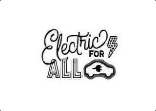 ELECTRIC FOR ALL