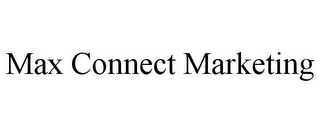 MAX CONNECT MARKETING