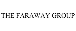 THE FARAWAY GROUP