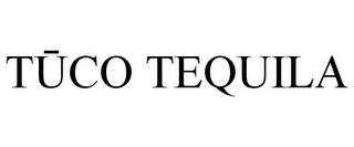 TUCO TEQUILA