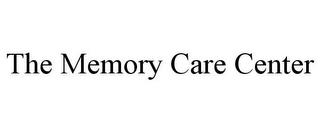 THE MEMORY CARE CENTER