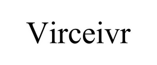 VIRCEIVR