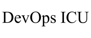 DEVOPS ICU