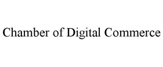 CHAMBER OF DIGITAL COMMERCE