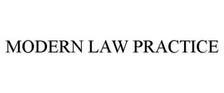 MODERN LAW PRACTICE