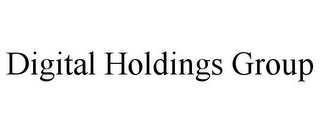 DIGITAL HOLDINGS GROUP