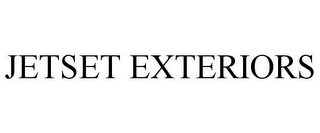 JETSET EXTERIORS