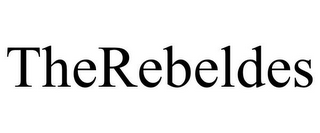 THEREBELDES