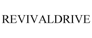 REVIVALDRIVE