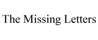 THE MISSING LETTERS