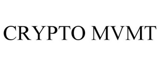 CRYPTO MVMT