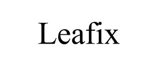 LEAFIX