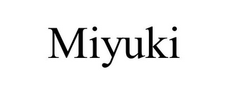 MIYUKI