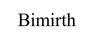 BIMIRTH