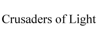 CRUSADERS OF LIGHT