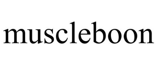MUSCLEBOON