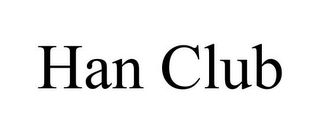 HAN CLUB