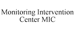 MONITORING INTERVENTION CENTER MIC