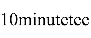 10MINUTETEE