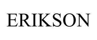 ERIKSON