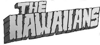 THE HAWAIIANS