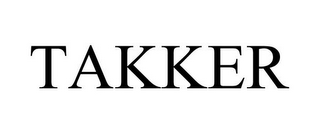 TAKKER