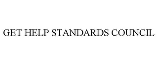 GET HELP STANDARDS COUNCIL