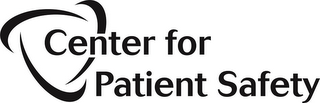 CENTER FOR PATIENT SAFETY