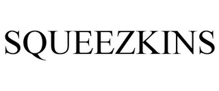 SQUEEZKINS