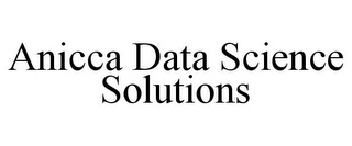 ANICCA DATA SCIENCE SOLUTIONS