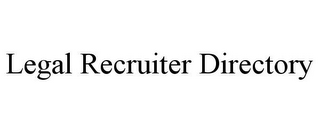 LEGAL RECRUITER DIRECTORY