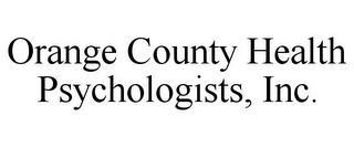 ORANGE COUNTY HEALTH PSYCHOLOGISTS, INC.