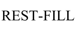 REST-FILL