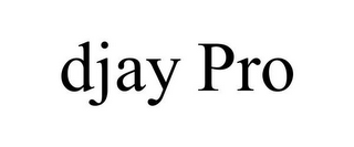 DJAY PRO