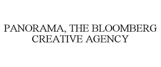 PANORAMA, THE BLOOMBERG CREATIVE AGENCY