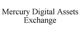 MERCURY DIGITAL ASSETS EXCHANGE