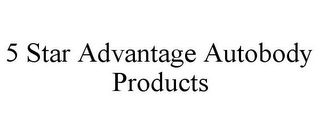 5 STAR ADVANTAGE AUTOBODY PRODUCTS