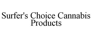 SURFER'S CHOICE CANNABIS PRODUCTS
