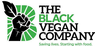 B THE BLACK VEGAN COMPANY SAVING LIVES.STARTING WITH FOOD.