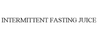 INTERMITTENT FASTING JUICE