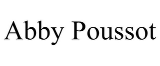 ABBY POUSSOT