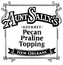 AUNT SALLY'S GOURMET PECAN PRALINE TOPPING NEW ORLEANS