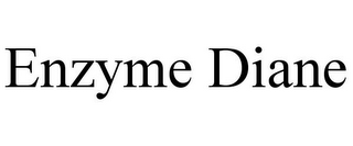 ENZYME DIANE